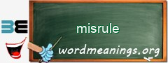 WordMeaning blackboard for misrule